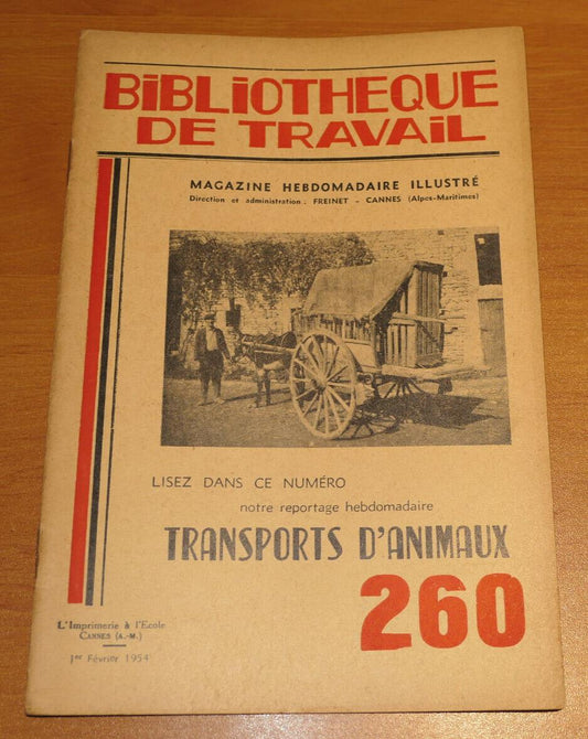 BIBLIOTHEQUE DE TRAVAIL N°260 / TRANSPORTS D'ANIMAUX / 1954