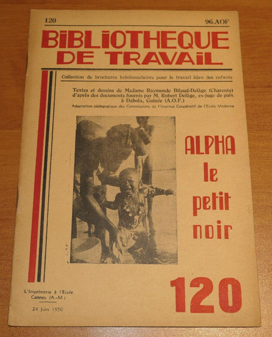 BIBLIOTHEQUE DE TRAVAIL N°120 / ALPHA LE PETIT NOIR / 1950