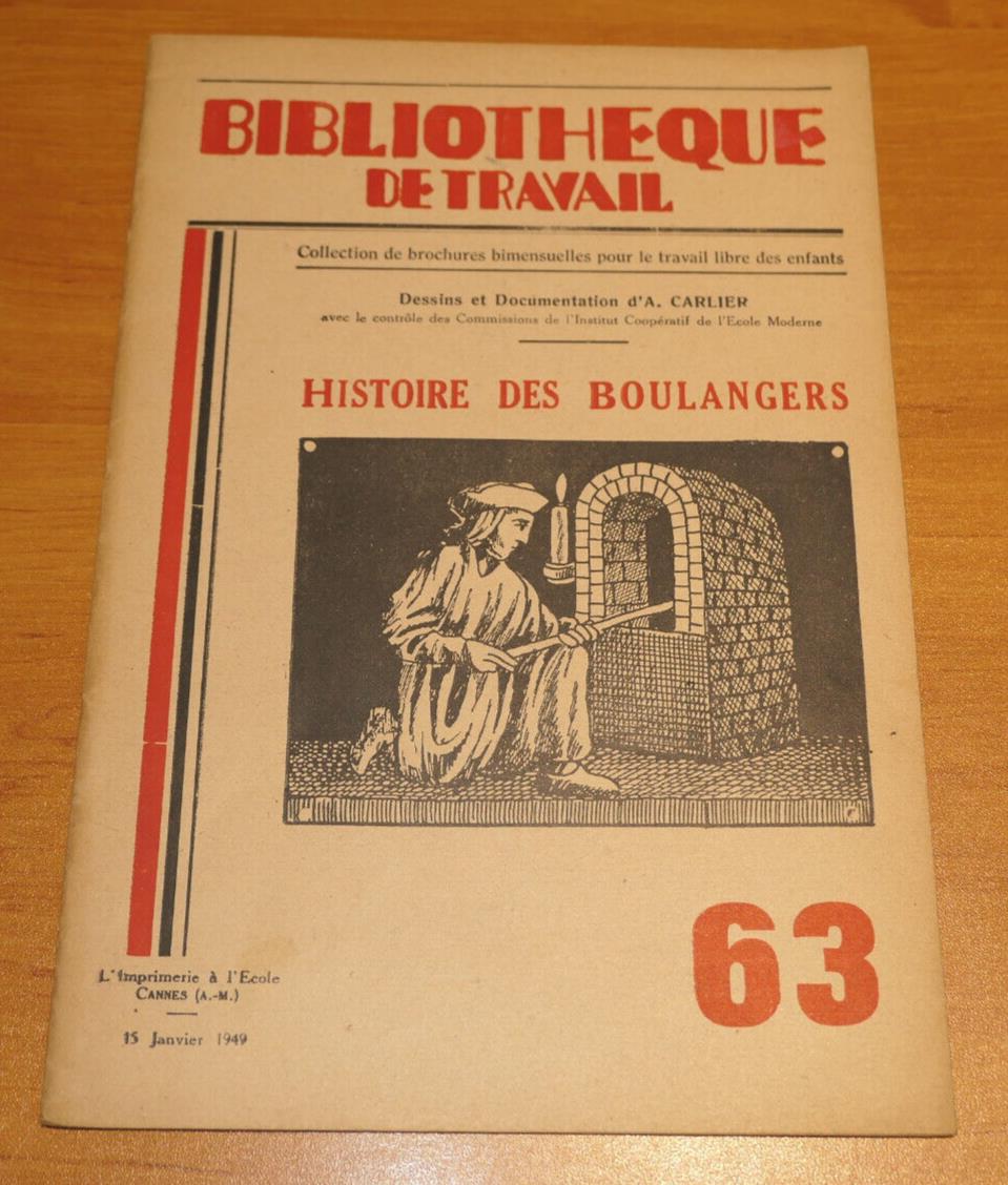 BIBLIOTHEQUE DE TRAVAIL N°63 / HISTOIRE DES BOULANGERS / 1949