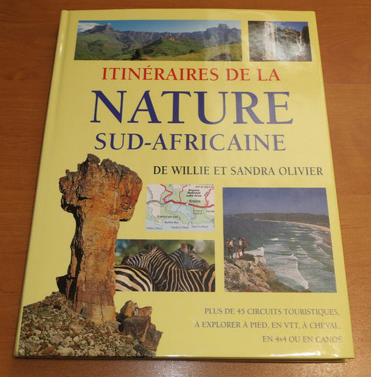 ITINERAIRES DE LA NATURE SUD-AFRICAINE / CIRCUITS VOYAGE AFRIQUE-DU-SUD / 2000
