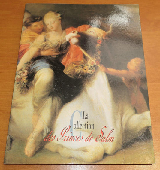 LA COLLECTION DES PRINCES DE SALM / EXPOSITION EPINAL 1993 / ART PEINTURE