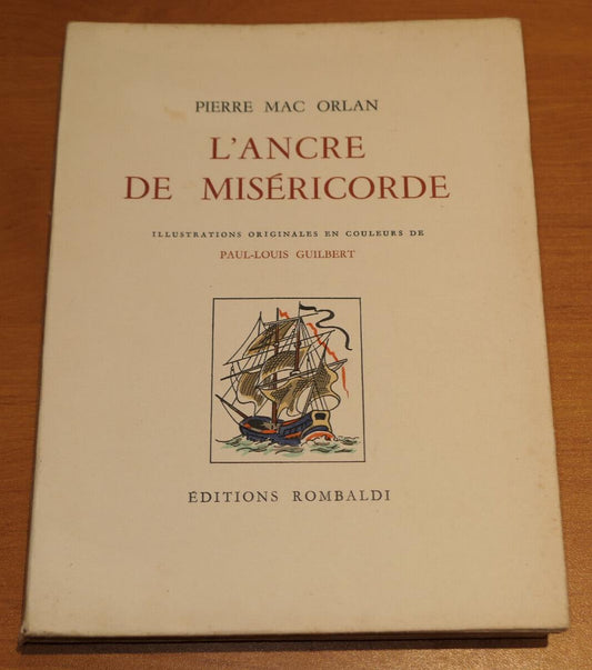 L'ANCRE DE MISERICORDE / PIERRE MAC ORLAN / ROMBALDI 1951