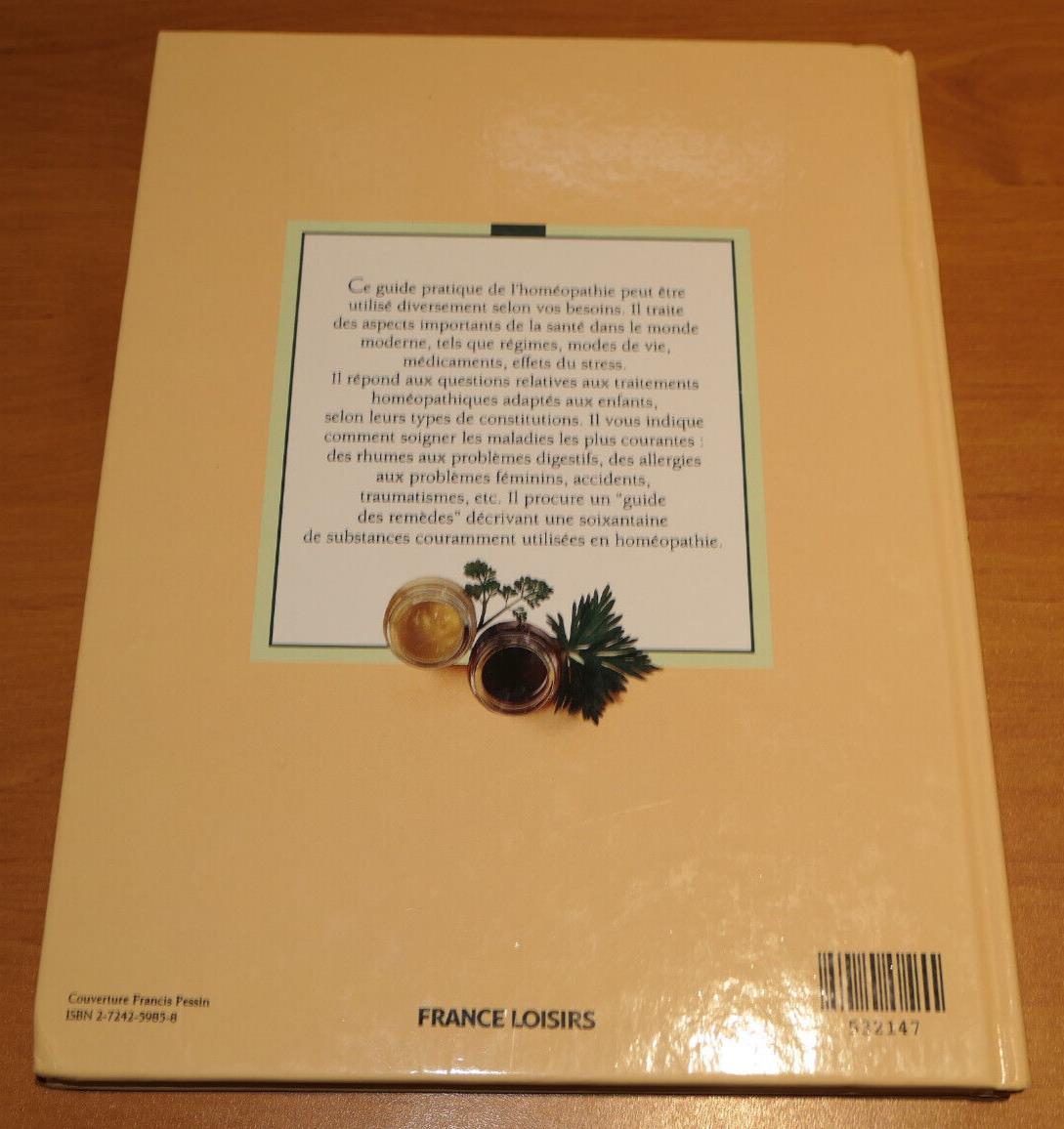 HOMEOPATHIE LE GUIDE PRATIQUE DE LA SANTE AU QUOTIDIEN / ROBIN HAYFIELD / 1995
