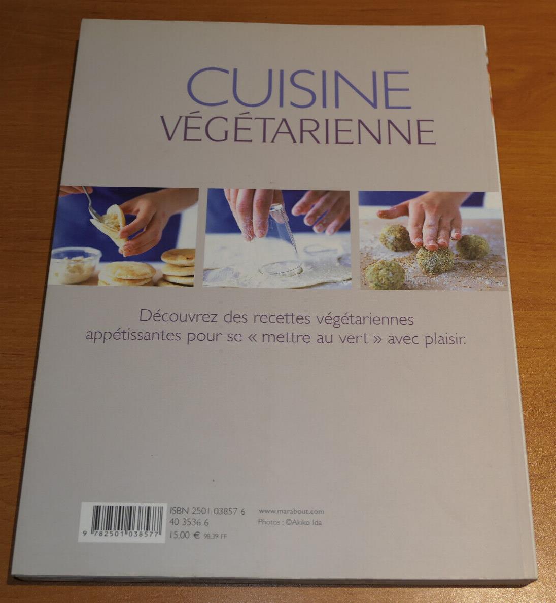 CUISINE VEGETARIENNE SOUPES SALADES LEGUMES / MARABOUT RECETTES PHOTOS / 2003
