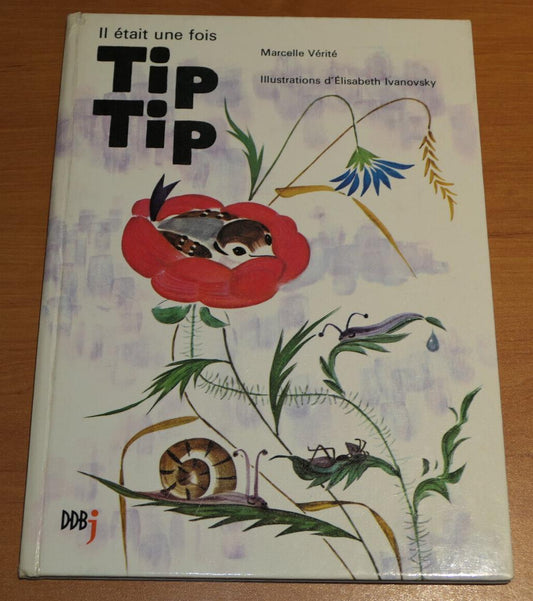 IL ETAIT UNE FOIS TIP TIP / MARCELLE VERITE ELISABETH IVANOVSKY / DDBJ 1967