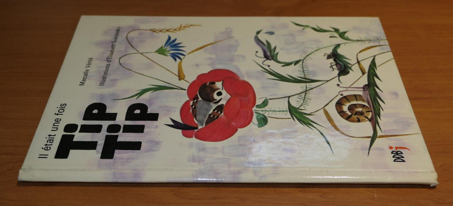IL ETAIT UNE FOIS TIP TIP / MARCELLE VERITE ELISABETH IVANOVSKY / DDBJ 1967