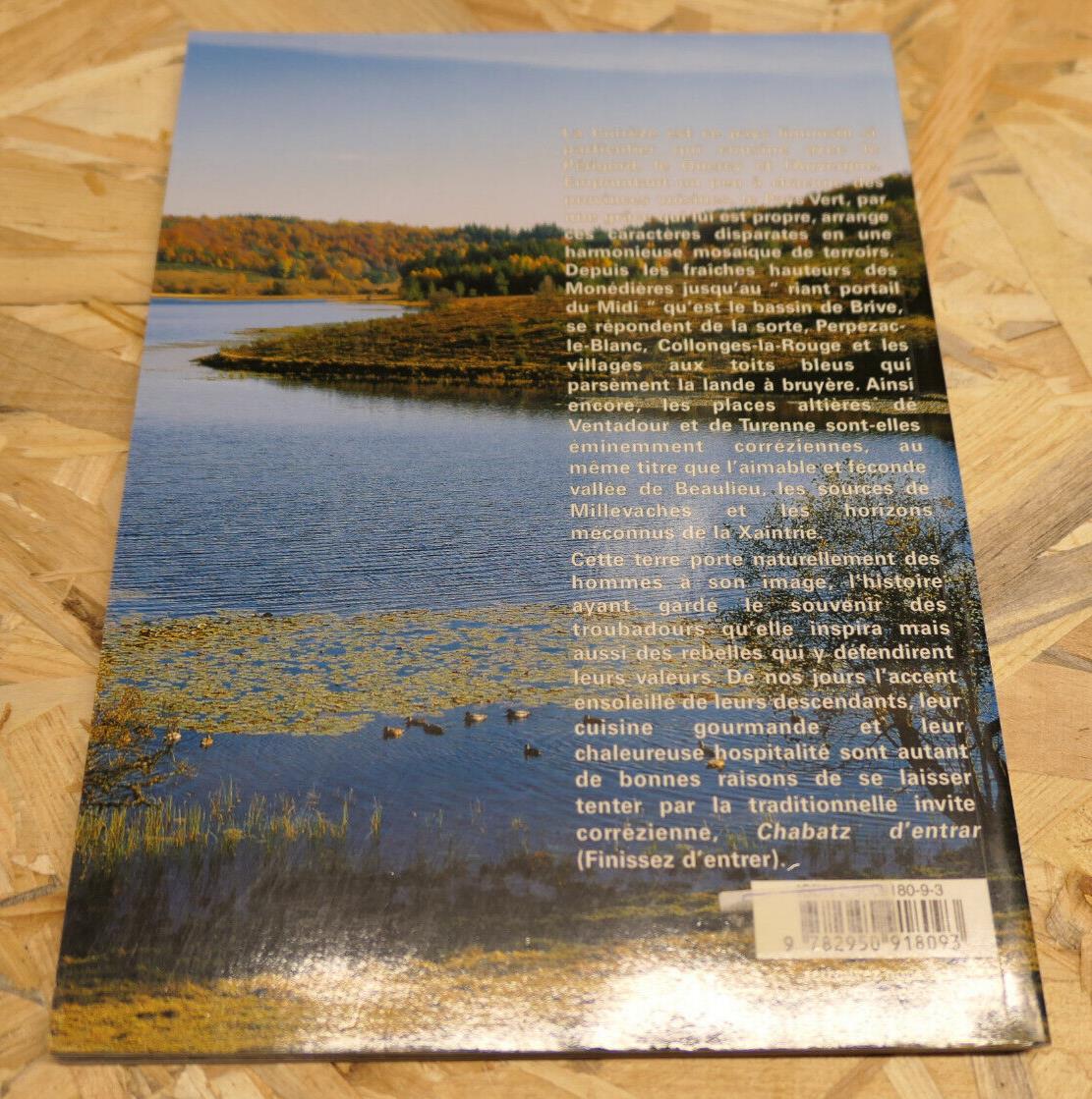 LA CORREZE / PHOTOS FRANCIS DEBAISIEUX 1999 / LIMOUSIN VOYAGE TOURISME NATURE