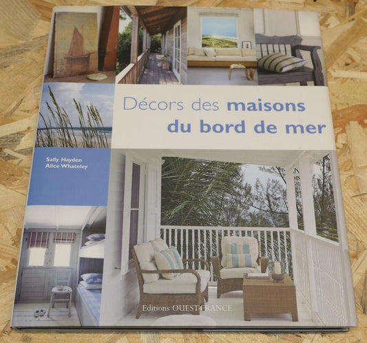 DECORS DES MAISONS DU BORD DE MER / DECORATION MOBILIER TISSUS / 2009