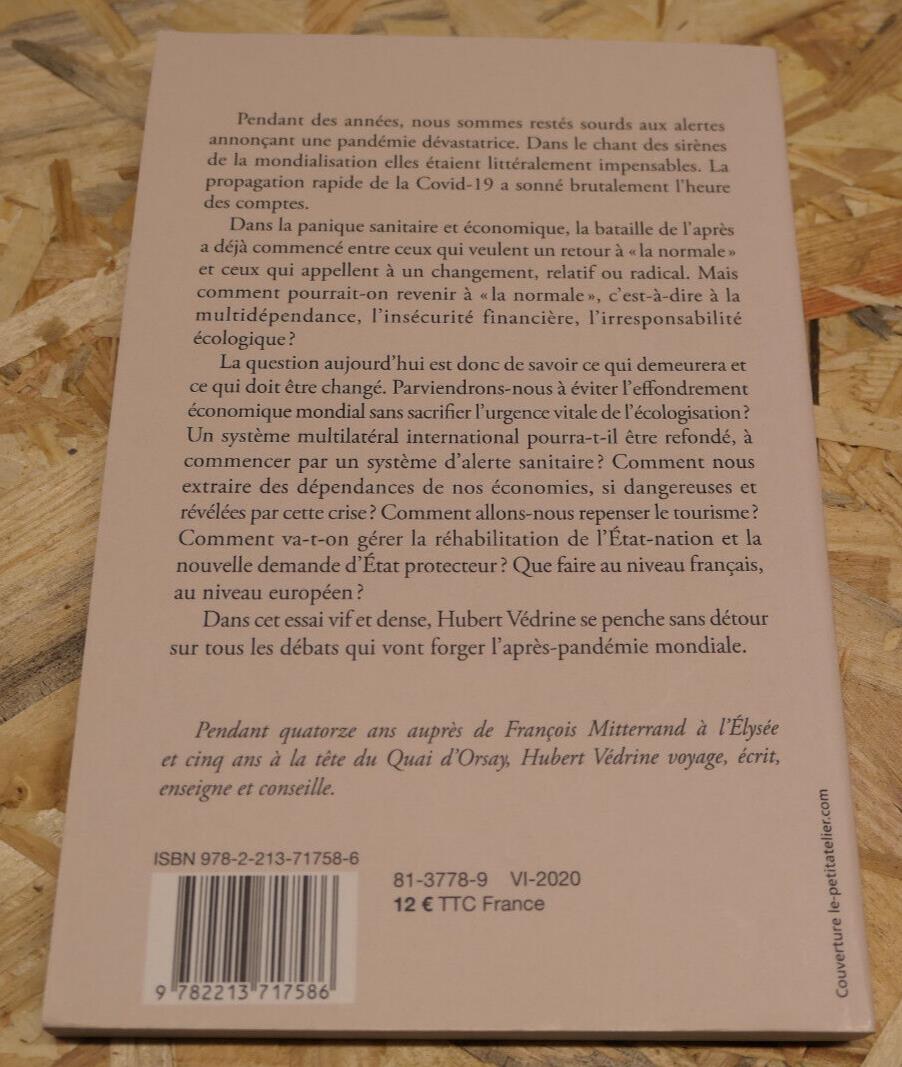 HUBERT VEDRINE / ET APRES ? / FAYARD 2020 / COVID-19 PANDEMIE ECOLOGIE ESSAI