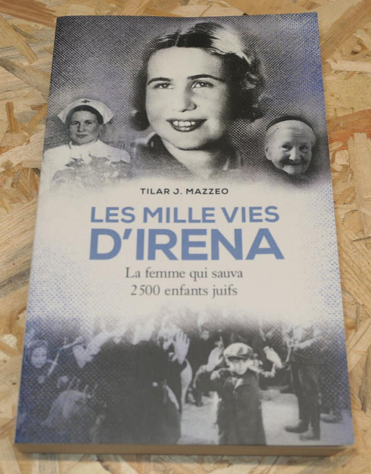 LES MILLE VIES D'IRENA BIOGRAPHIE GHETTO VARSOVIE JUIFS WW2 HISTOIRE RESISTANCE