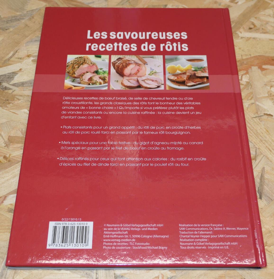LES SAVOUREUSES RECETTES DE ROTIS / RECETTES CUISINE FETE PHOTOS GASTRONOMIE