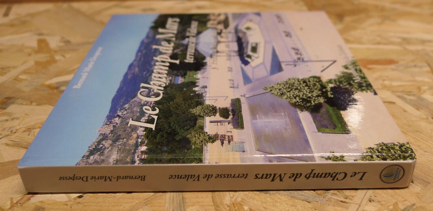 LE CHAMP DE MARS TERRASSE DE VALENCE / MEMOIRE DE LA DROME HISTOIRE PHOTOS 2010