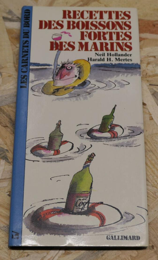 114 RECETTES DES BOISSONS FORTES DES MARINS / GUIDE ALCOOL FETE COCKTAILS / 1984