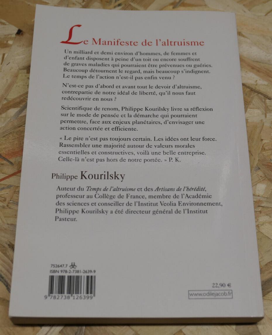 LE MANIFESTE DE L'ALTRUISME / PHILIPPE KOURILSKY / ODILE JACOB 2011