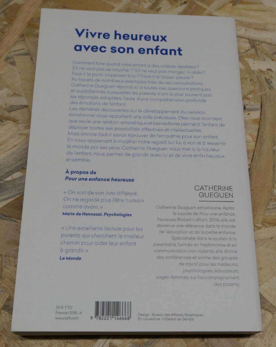 VIVRE HEUREUX AVEC SON ENFANT / EDUCATION PARENTALITE NEUROSCIENCES AFFECTIVES