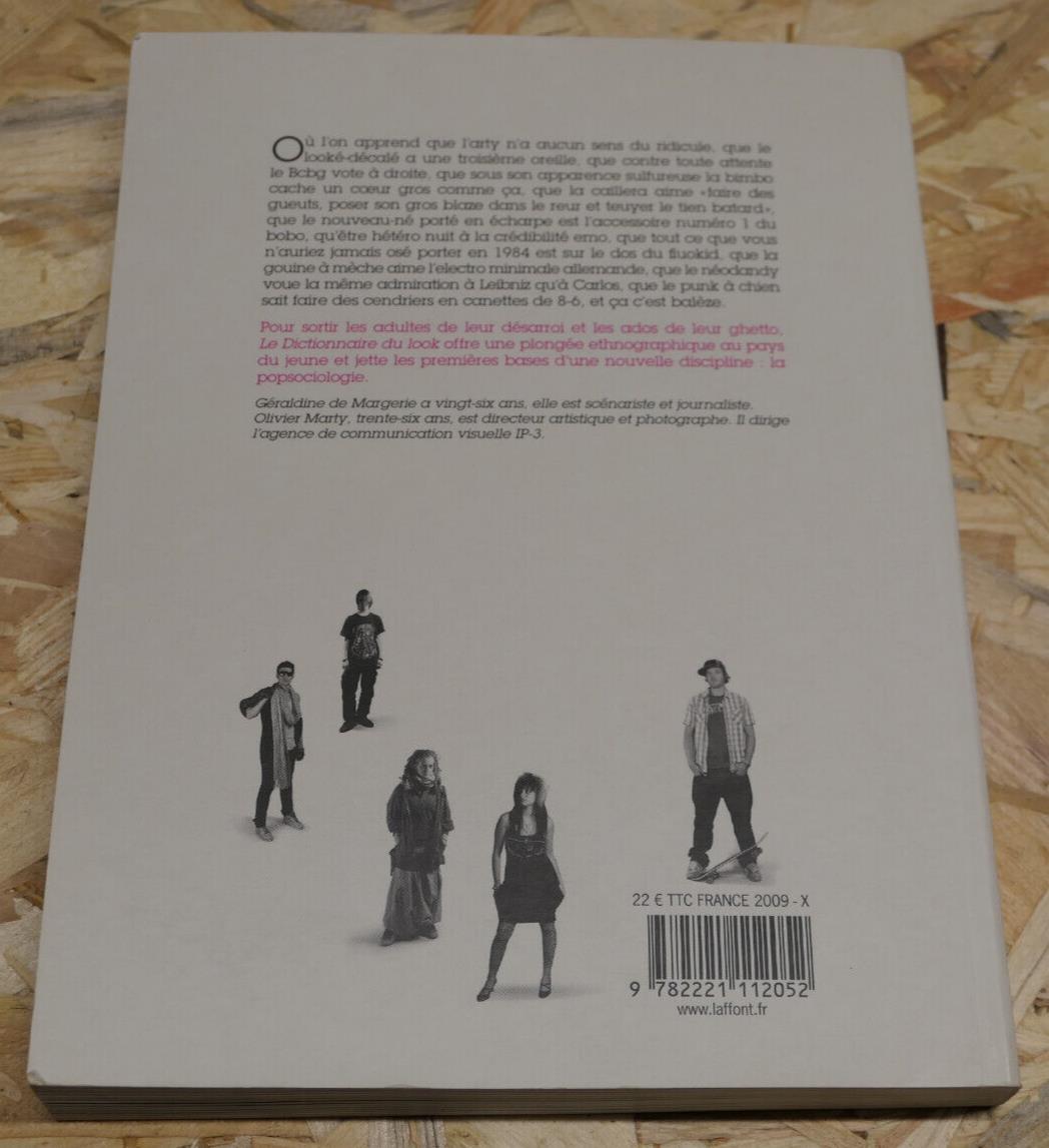 DICTIONNAIRE DU LOOK / ETHNOGRAPHIE MODE JEUNESSE SOCIOLOGIE / 2009