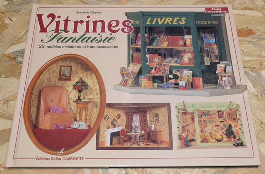 VITRINES FANTAISIE 23 MODELES MINIATURES ET LEURS ACCESSOIRES PHOTOS LOISIRS DIY