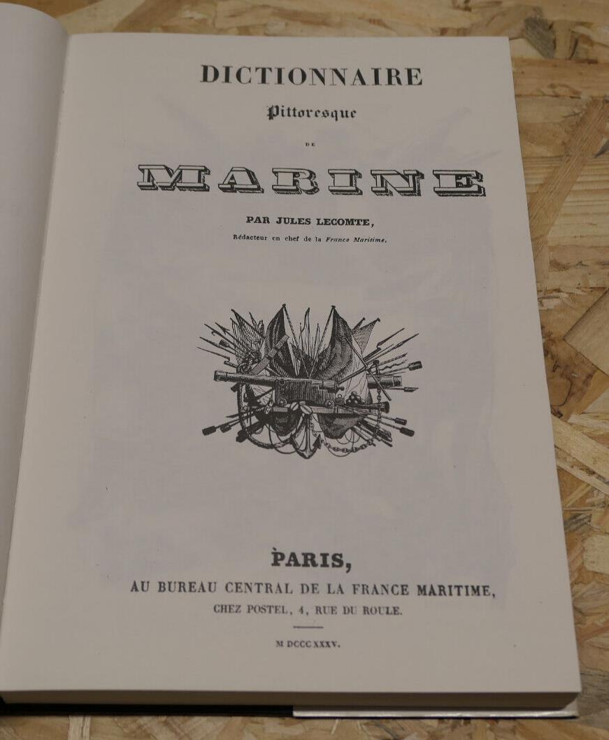 DICTIONNAIRE PITTORESQUE DE MARINE PAR JULES LECOMTE 1835 / EDITIONS DE L'ESTRAN