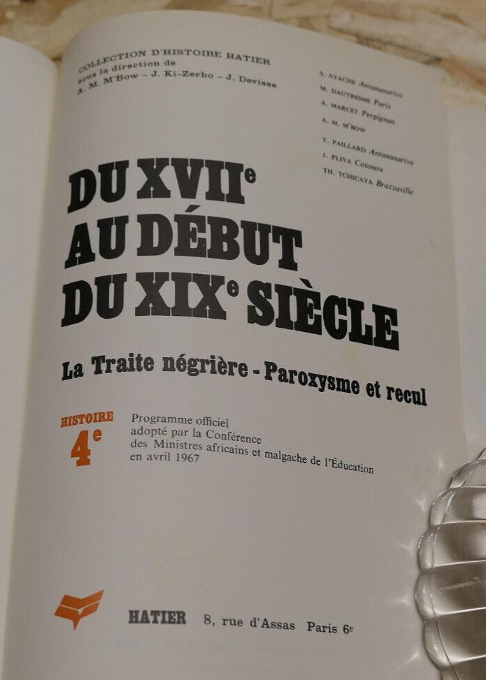 LA TRAITE NEGRIERE PAROXYSME ET RECUL / HISTOIRE AFRIQUE ESCLAVAGISME / 1975