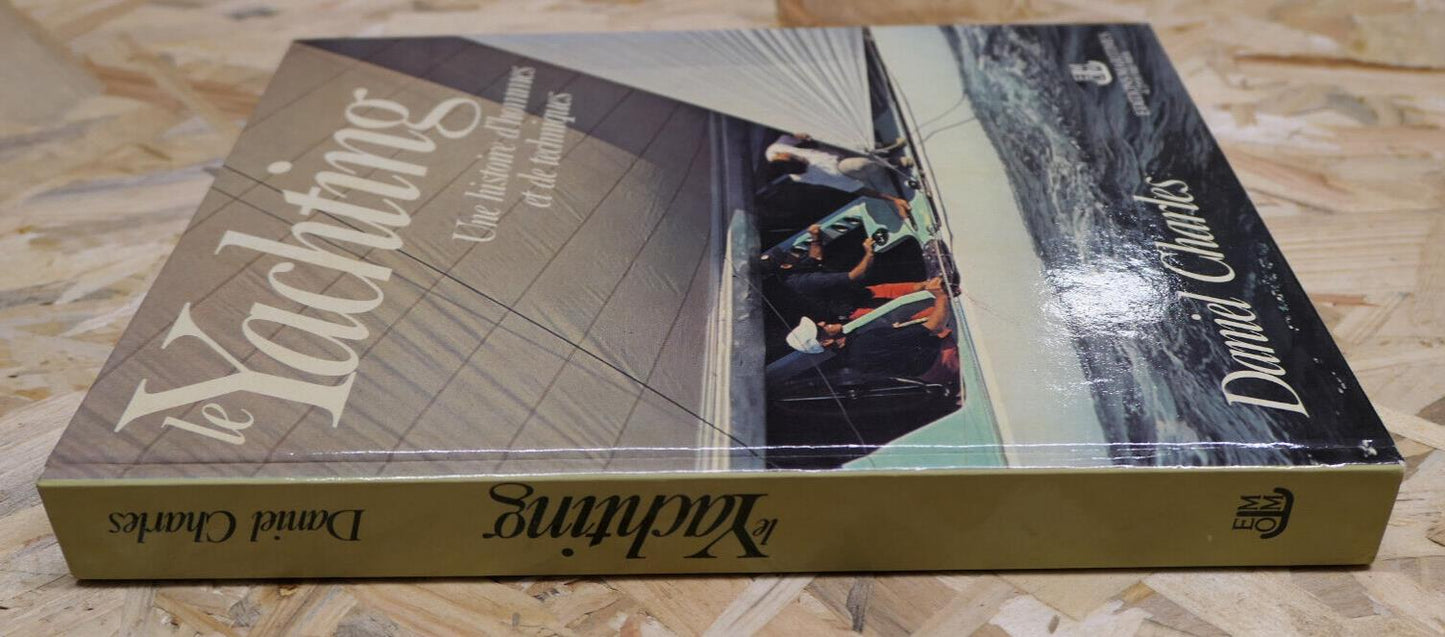 LE YACHTING / DANIEL CHARLES EMOM 1980 / HISTOIRE MARINE BATEAUX NAVIGATION MER