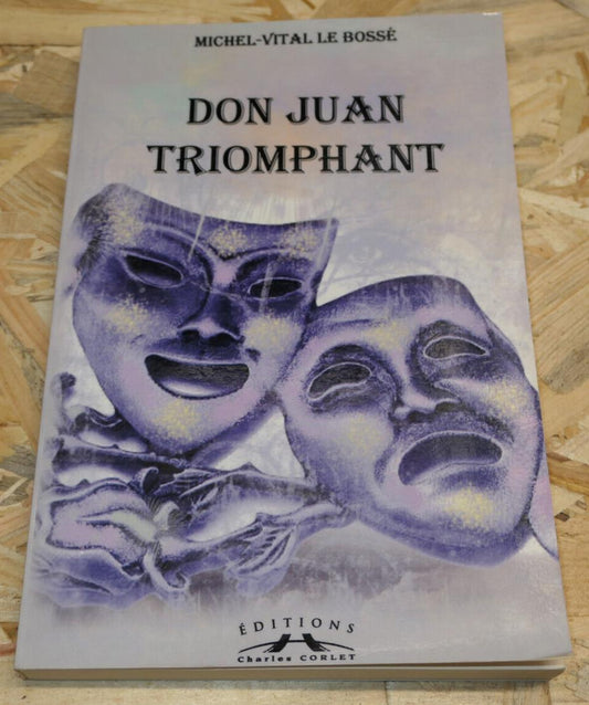 DON JUAN TRIOMPHANT / MICHE-VITAL LE BOSSE / CHARLES CORLET 2011