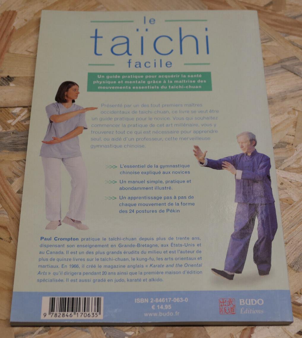 LE TAICHI FACILE / PAUL CROMPTON / METHODE YANG 24 MOUVEMENTS GUIDE PRATIQUE