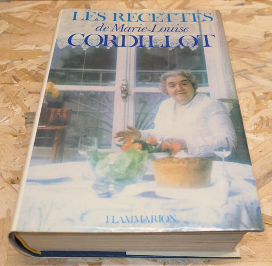 LES RECETTES DE MARIE-LOUISE CORDILLOT / FLAMMARION 1975 / GASTRONOMIE CUISINE