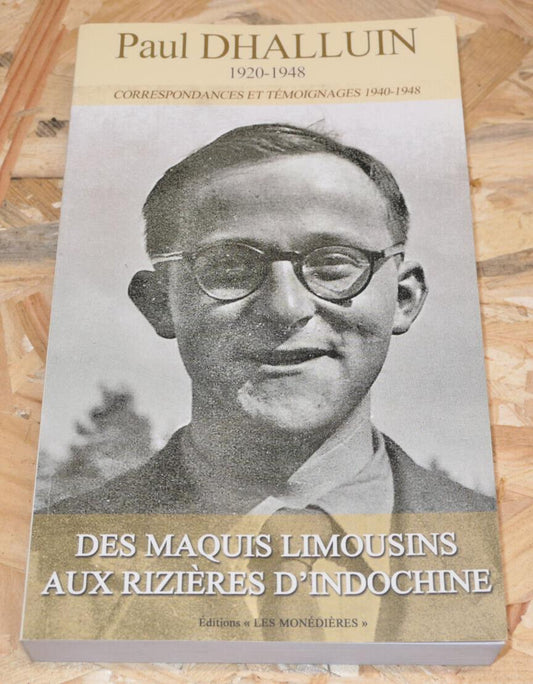 PAUL DHALLUIN CORRESPONDANCES ET TEMOIGNAGES 1940-1948