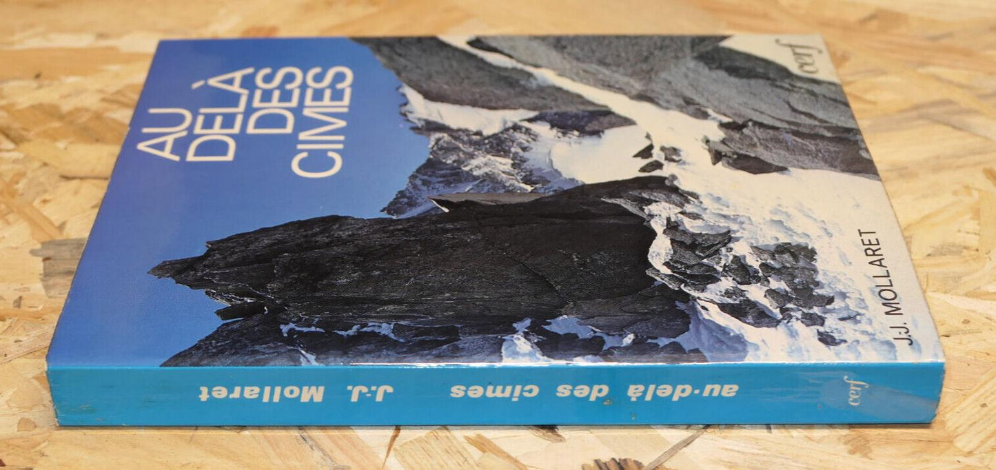 AU-DELA DES CIMES / J.-J. MOLLARET / CERF 1974 / MONTAGNE SECOURS PHOTOS