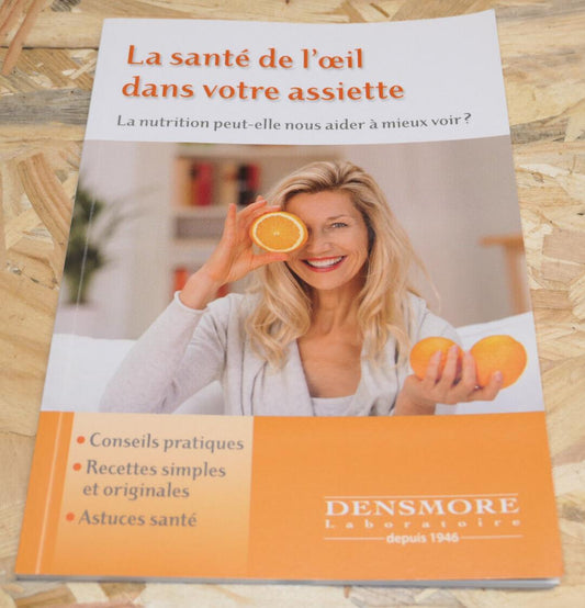 LA SANTE DE L'OEIL DANS VOTRE ASSIETTE / CONSEILS RECETTES NUTRITION ASTUCES