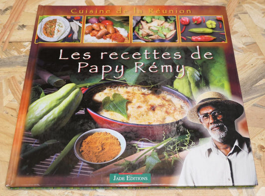 LES RECETTES DE PAPY REMY / CUISINE DE LA REUNION 2012 / GASTRONOMIE PHOTOS