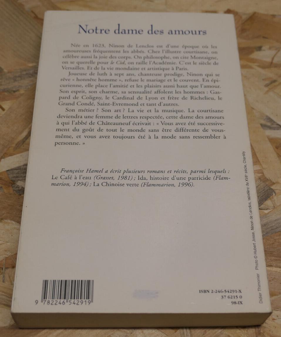 NINON DE LENCLOS BIOGRAPHIE / NOTRE DAME DES AMOURS / FRANCOISE HAMEL  / 1998