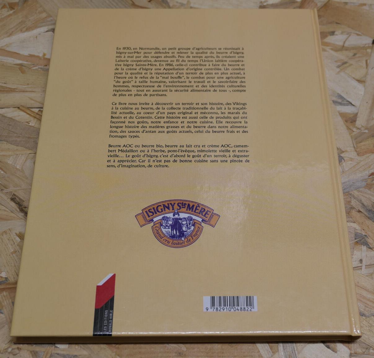 ISIGNY LE GOUT D'UN TERROIR / FELIX TORRES / HISTOIRE CUISINE NORMANDIE / 1999