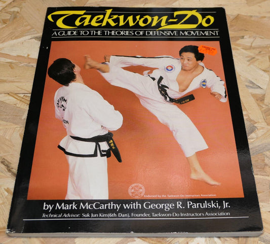 TAEKWON-DO A GUIDE TO THE THEORIES OF DEFENSIVE MOVEMENT / MARTIAL ART 1984