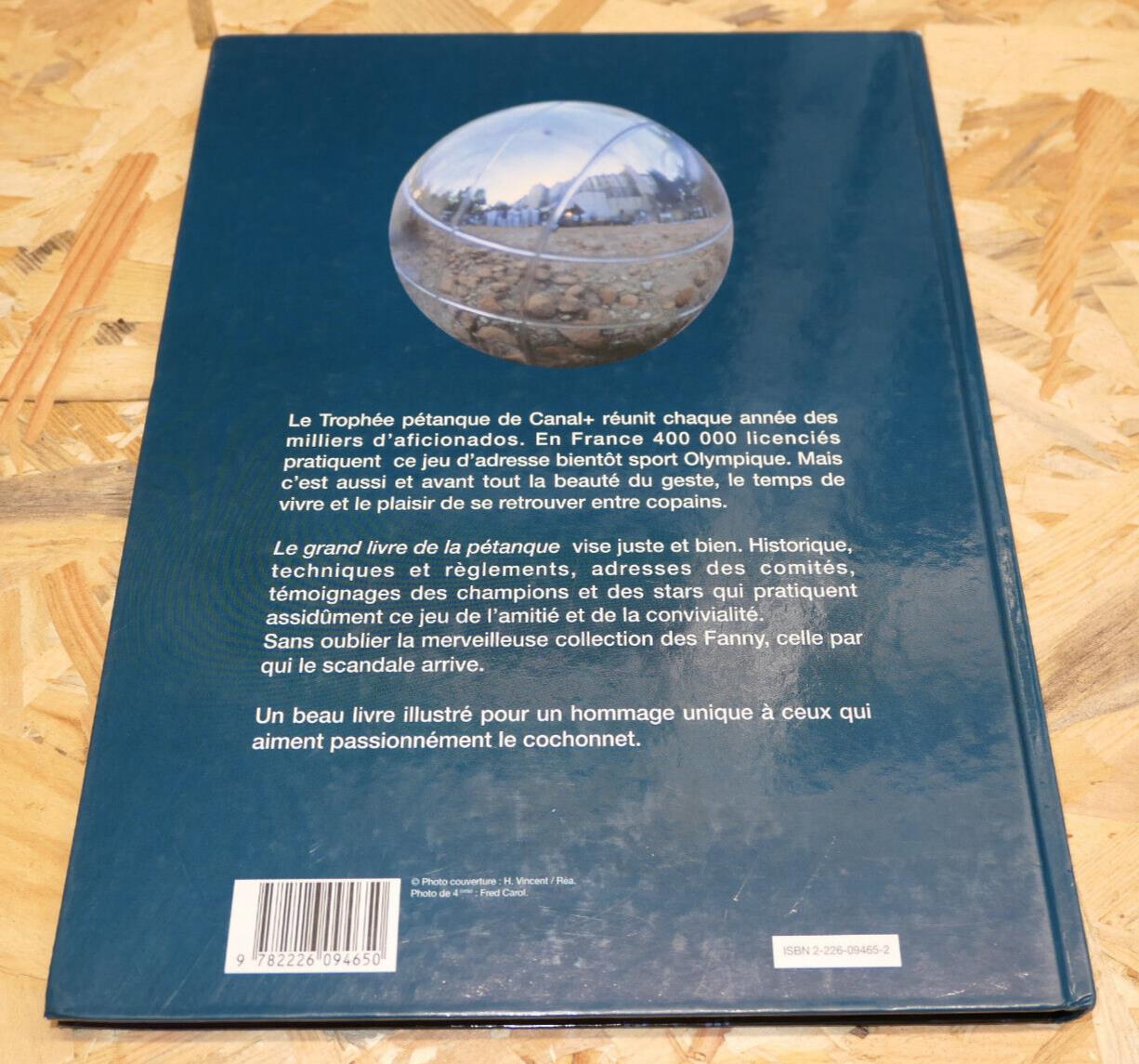 LE GRAND LIVRE DE LA PETANQUE / SPORT HISTOIRE PHOTOS DOCUMENTS EDITIONS CANAL+