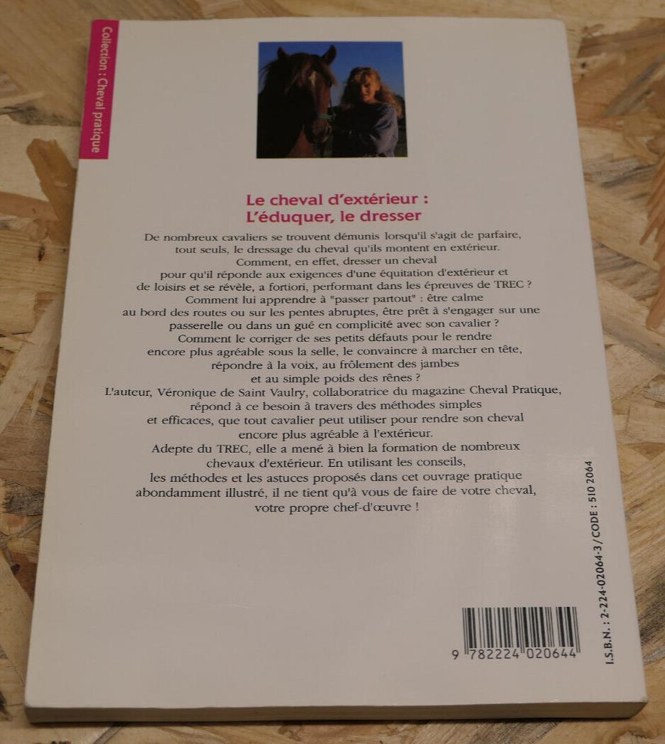 LE CHEVAL D'EXTERIEUR L'EDUQUER LE DRESSER / ETHOLOGIE EQUITATION / MALOINE 1993