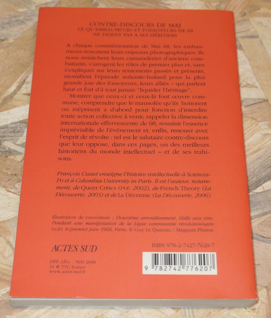 CONTRE-DISCOURS DE MAI / FRANCOIS CUSSET / MAI 68 POLITIQUE / ACTES SUD 2008