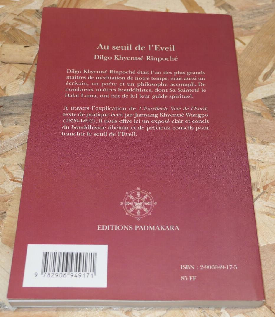 Au Seuil de L'Eveil - Dilgo Khyentsé Rinpoché - Padmakara 1998 - Bouddhisme