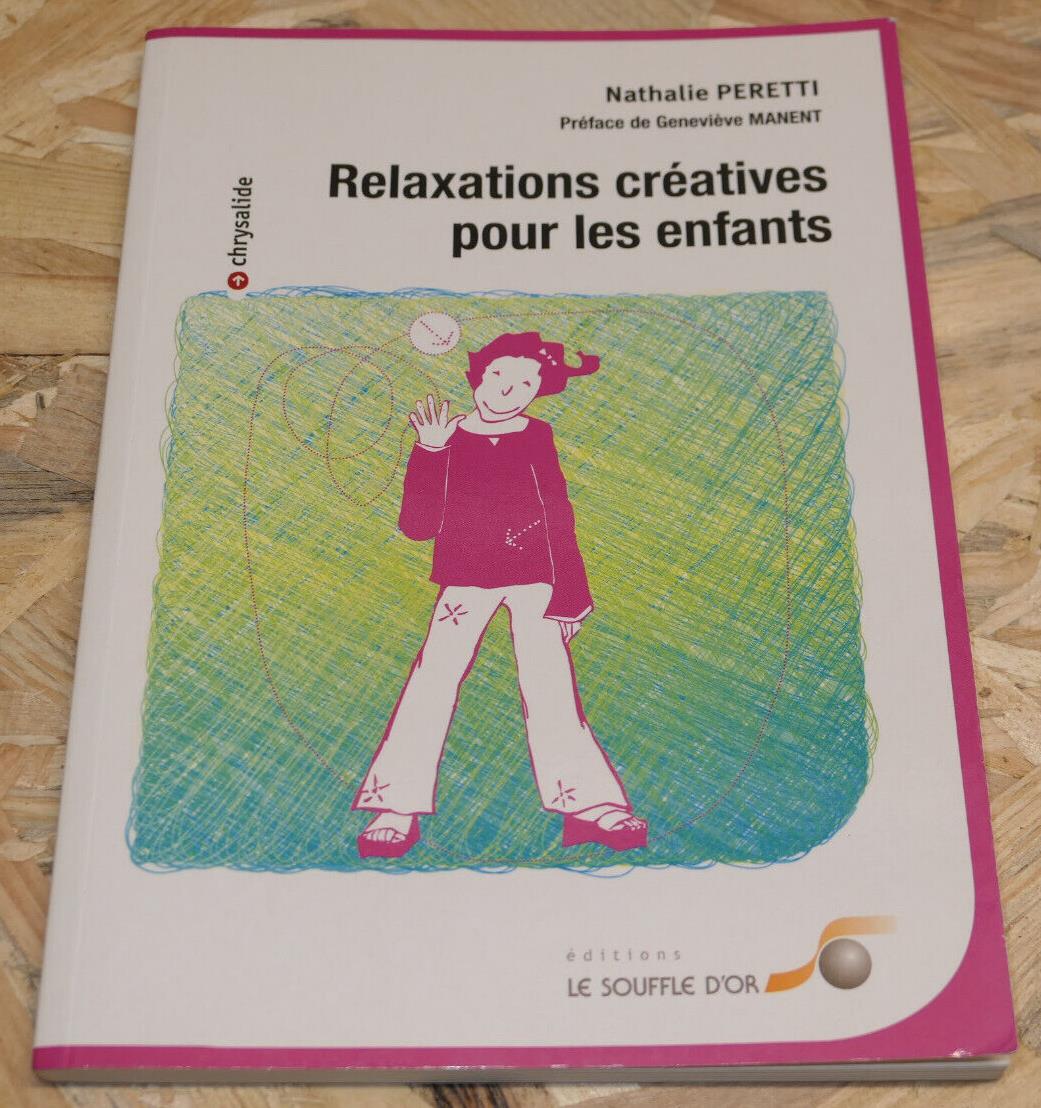 Creative Relaxation for Children - Nathalie Peretti - Well-Being - 2007