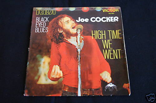 Joe Cocker   SP 45T   High time we went