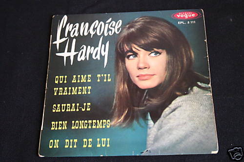 Françoise Hardy   EP 45T   Qui aime t'il vraiment