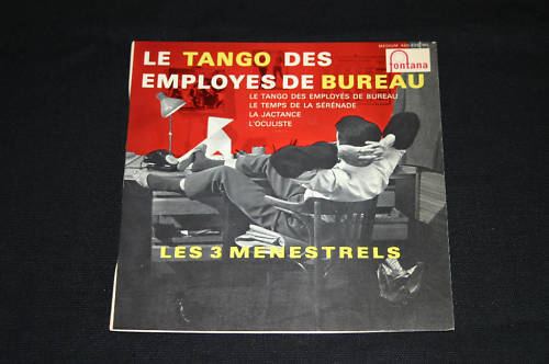 Les 3 Ménestrels   EP 45T 7"   Le tango des employés