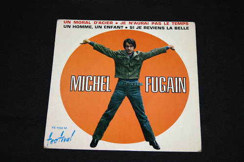 Michel Fugain   EP 45T 7"   Un moral d'acier   1967