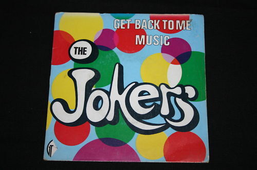 The Jokers   SP 45T 7"   Get back to me   1974