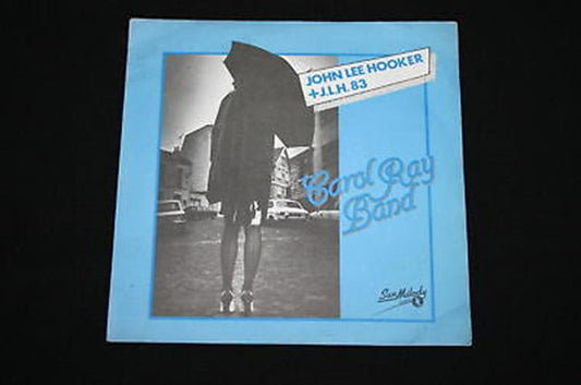 CAROL RAY BAND   SP 45T 7"   JOHN LEE HOOKER   1983