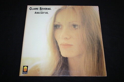CLAIRE SEVERAC   LP 33T 12"   AINSI SOIT VIE   1977