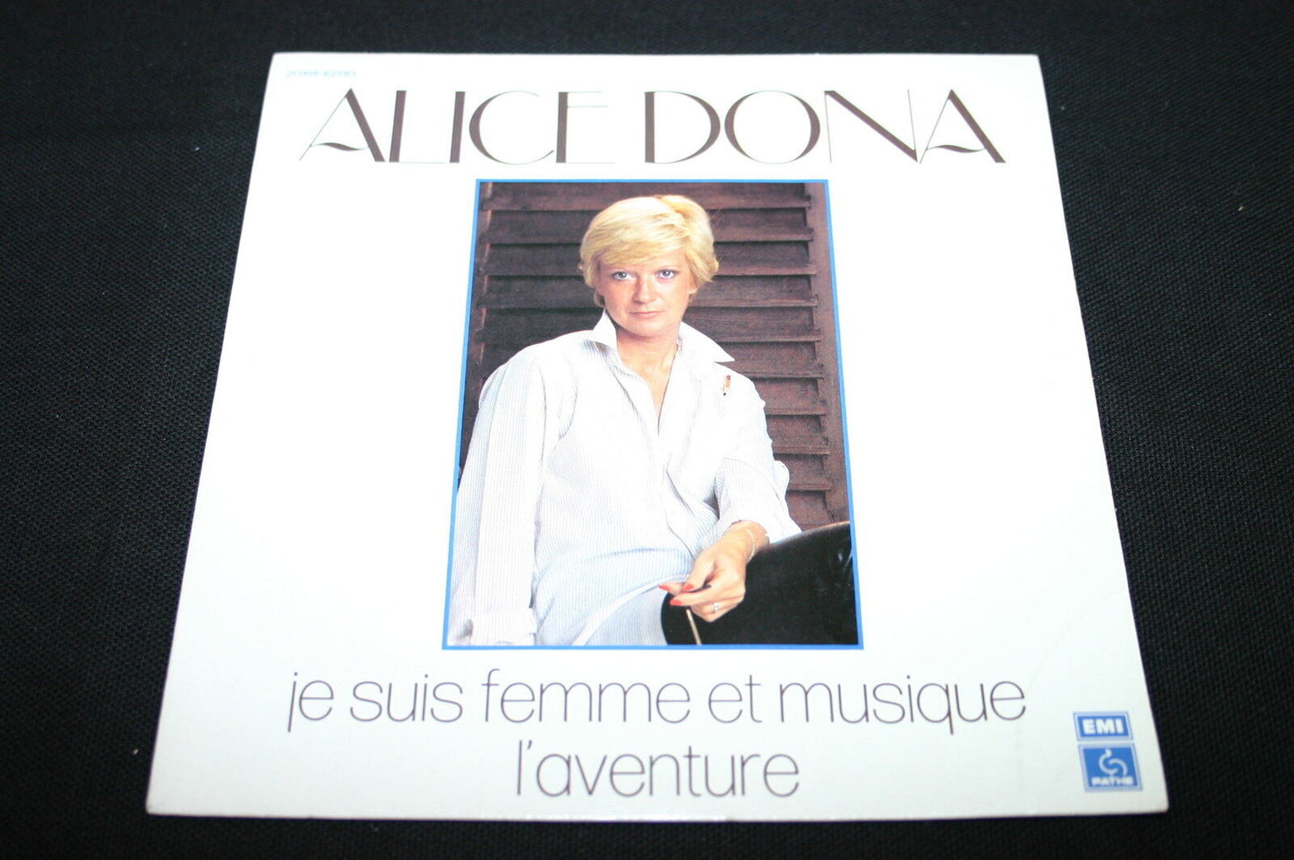 ALICE DONA   SP 45T 7"   JE SUIS FEMME ET MUSIQUE