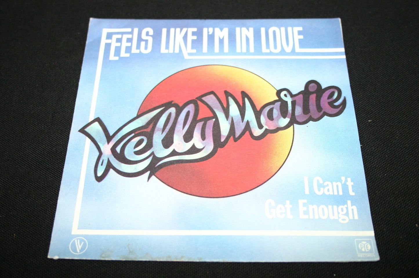 KELLY MARIE   SP 45T 7"   FEELS LIKE I'M IN LOVE   1980