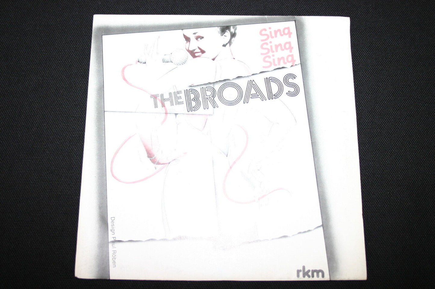 THE BROADS   SP 45T 7"   SING SING SING   1983