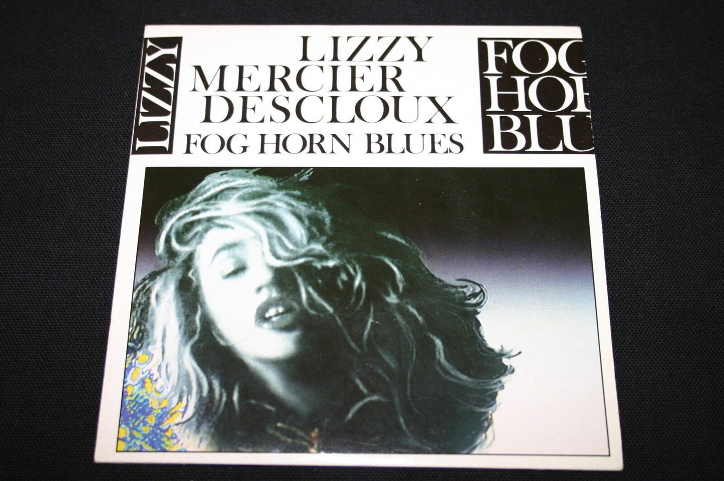 LIZZY MERCIER DESCLOUX   SP 45T 7"   FOG HORN BLUES   1986